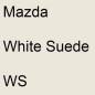 Preview: Mazda, White Suede, WS.